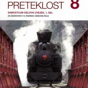 Delovni ZVEZEK RAZISKUJEM PRETEKLOST 8