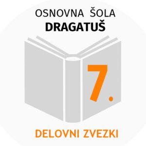 7.R DZ KOMPLET OŠ DRAGATUŠ