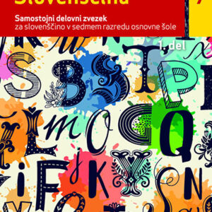 Delovni ZVEZEK SLOVENŠČINA 7, 1.DEL