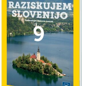 Delovni ZVEZEK RAZISKUJEM SLOVENIJO 9