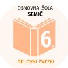 6.R KOMPLET DZ OŠ SEMIČ