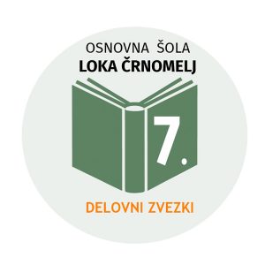 7.R  DZ KOMPLET OŠ LOKA ČRNOMELJ