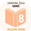 8.R DZ KOMPLET OŠ SEMIČ
