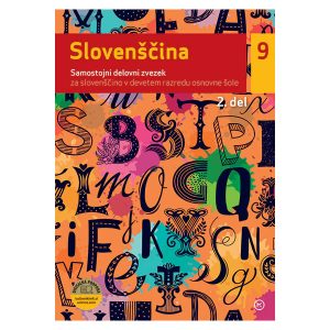 Delovni ZVEZEK SLOVENŠČINA 9, 2. DEL