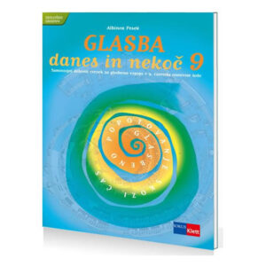 Delovni ZVEZEK GLASBA DANES IN NEKOČ 9