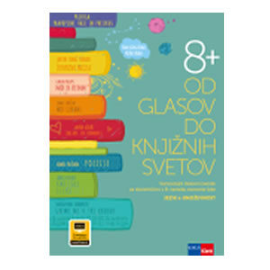 Delovni ZVEZEK OD GLASOV DO KNJIŽNIH SVETOV 8