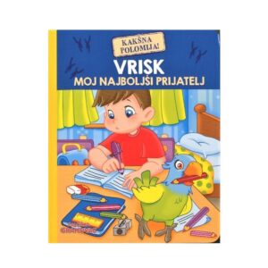 Knjiga VRISK MOJ NAJBOLJŠI PRIJATELJ