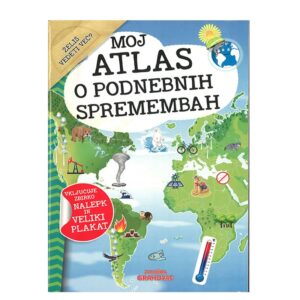Knjiga MOJ ATLAS O PODNEBNIH SPREMEMBAH