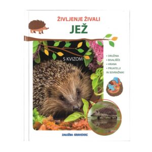Knjiga ŽIVLJENJE ŽIVALI, JEŽ