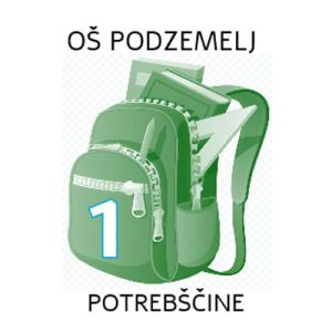 1.r POTREBŠČINE OŠ PODZEMELJ