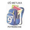 9.r POTREBŠČINE OŠ METLIKA 9.r POTREBŠČINE OŠ METLIKA