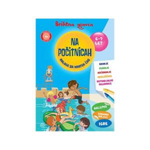 Brihtna GLAVCA, NA POČITNICAH 6-7 LET