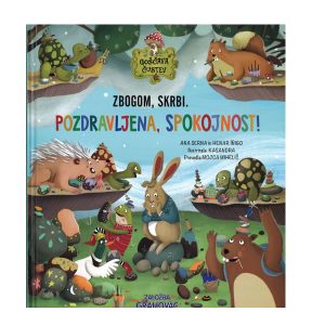 Knjiga ZBOGOM, SKRBI POZDRAVLJENA, SPOKOJNOST