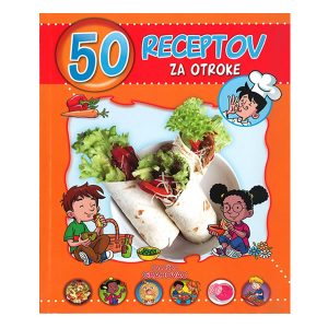 Knjiga 50 RECEPTOV ZA OTROKE