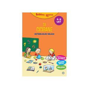 Brihtna GLAVCA, ZA CICIBANE 4-6 LET