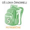 5.r POTREBŠČINE OŠ LOKA ČRNOMELJ