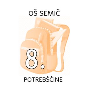 8.R POTREBŠČINE OŠ SEMIČ
