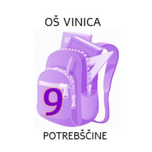 9.r POTREBŠČINE OŠ VINICA