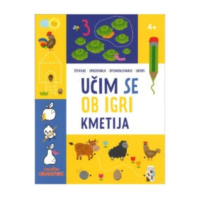Knjiga UČIM SE OB IGRI KMETIJA 4+
