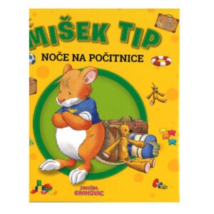 Knjiga MIŠEK TIP NOČE NA POČITNICE