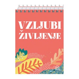 Vzljubi ŽIVLJENJE