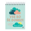 Vse BO ŠE DOBRO Vse BO ŠE DOBRO
