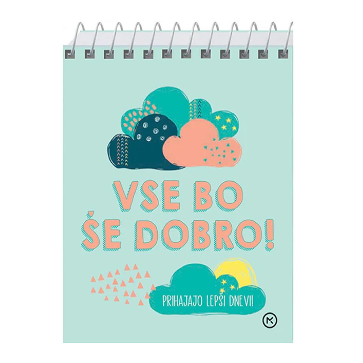 Vse BO ŠE DOBRO Vse BO ŠE DOBRO