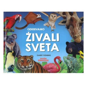Knjiga ODKRIVAMO ŽIVALI SVETA