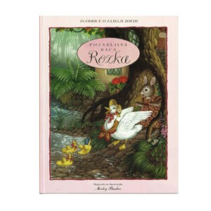 Knjiga O ZAJKLJI ZOFIJI, POZABLJIVA RACA ROZKA