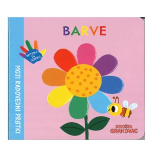 Knjiga MOJI RADOVEDNI PRSTKI, BARVE