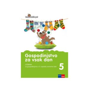 Učbenik GOSPODINJSTVO ZA VSAK DAN 5,