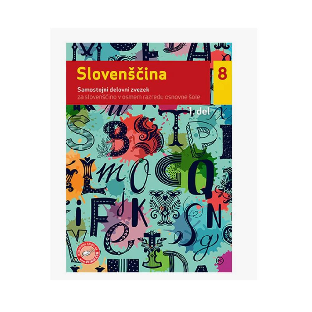 DELOVNI ZVEZEK SLOVENŠČINA 8. 1. DEL DELOVNI ZVEZEK SLOVENŠČINA 8. 1. DEL