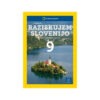 DELOVNI ZVEZEK RAZISKUJEM SLOVENIJO 9