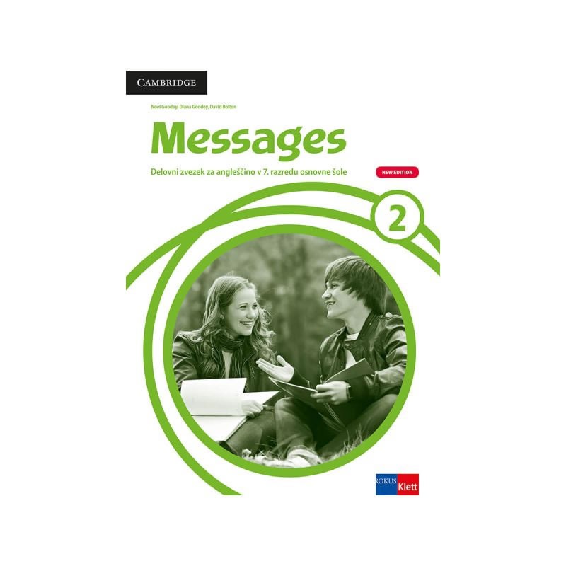 DELOVNI ZVEZEK MESSAGES 2, NEW EDITION DELOVNI ZVEZEK MESSAGES 2, NEW EDITION
