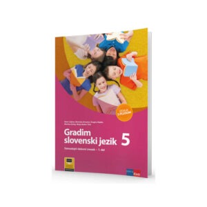 Delovni ZVEZEK GRADIM SLOVENSKI JEZIK 5