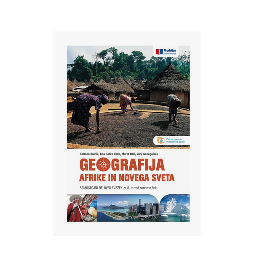 DELOVNI ZVEZEK GEOGRAFIJA AFRIKE IN NOVEGA SVETA 8 DELOVNI ZVEZEK GEOGRAFIJA AFRIKE IN NOVEGA SVETA 8